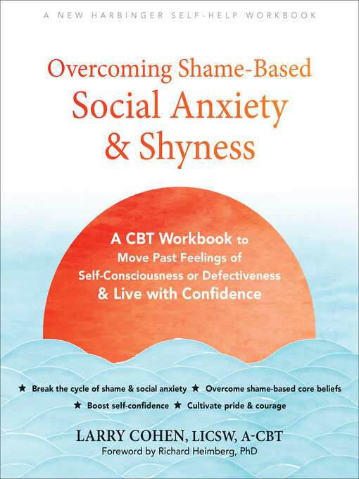 Cover image for Overcoming Shame-Based Social Anxiety and Shyness